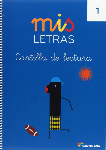 Libro: Mis Letras Cartilla Lectura 1 4 Años 2013. Aavv. Sant