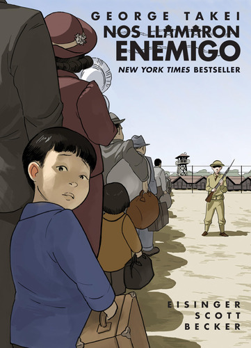 Nos Llamaron Enemigo (they Called Us Enemy Spanish Edition 