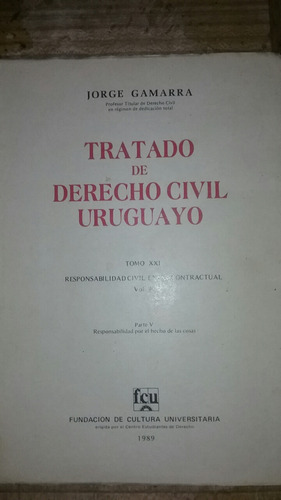 Derecho Civil Uruguayo Gamarra Tomo 21 Vol. 3 Parte 5