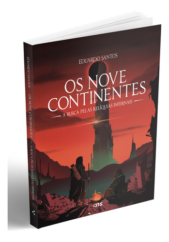 Os Nove Continentes: A Busca Pelas Relíquias Infernais, De Eduardo Santos., Vol. 1. Editorial Novo Século, Capa Mole, Edição 1 Em Português, 2024