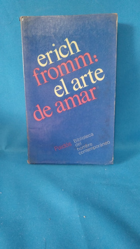 Erich Fromm - El Arte De Amar