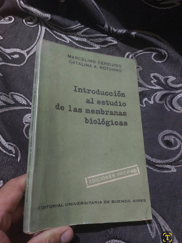 Libro Estudio De Las Membranas Biológicas Marcelino