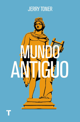 Mundo Antiguo - Toner, Jerry