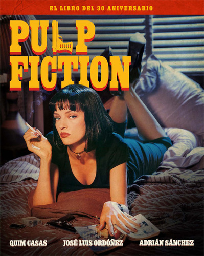 Libro Pulp Fiction. El Libro Del 30 Aniversario - Casas, ...