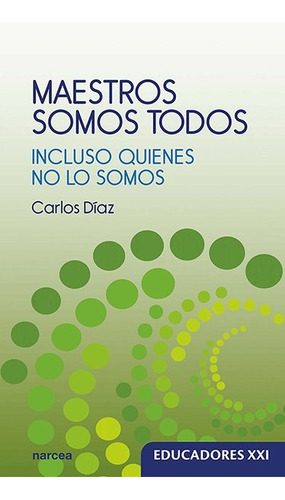 Libro Maestros Somos Todos - Diaz, Carlos