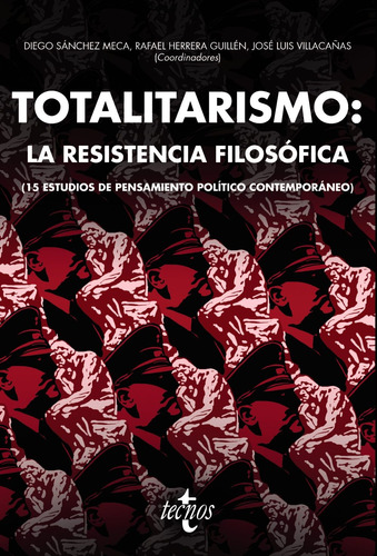 Totalitarismo. La Resistencia Filosofica