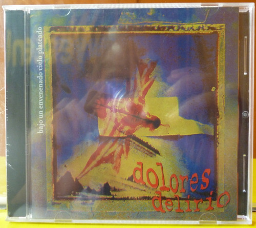 Dolores Delirio Bajo Un Envenenado Cielo... [cd-postunder]