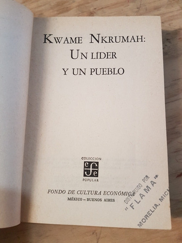 Un Lider Y Un Pueblo - Nkrumah Kwame (Usado)