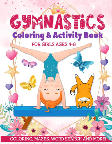 Libro Actividades Y Colorear Gimnasia Niñas 4 A 8 Años: Y