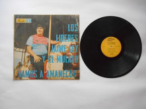 Lp Vinilo Los Lideres Jaime Ley El Mulato Vamos A Amane1973