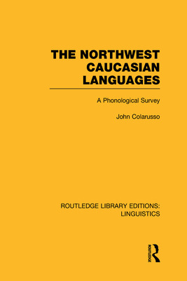 Libro The Northwest Caucasian Languages: A Phonological S...