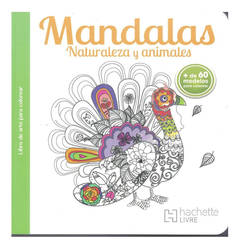 Libro De Mandalas Para Colorear Naturaleza Y Animales Arte