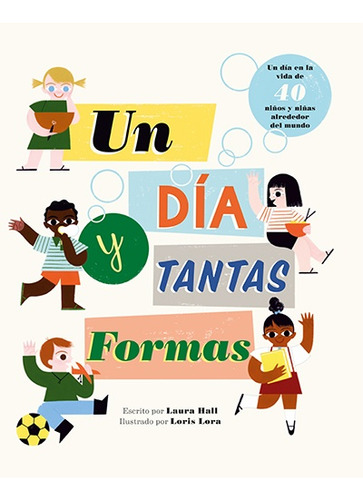 Un Dia Y Tantas Formas - Hall, Lora