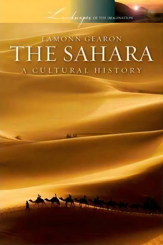 Sahara, De Eamonn Gearon. Editorial Oxford University Press Usa, Tapa Blanda En Inglés