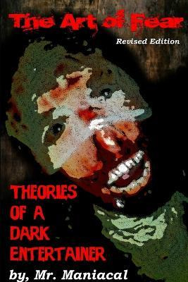 Libro The Art Of Fear: Theories Of A Dark Entertainer - M...