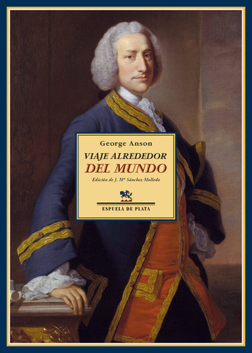 Libro Viaje Alrededor Del Mundo - Anson, George