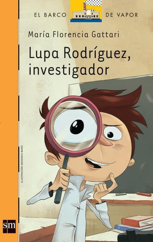 Lupa Rodriguez, Investigador - Serie Naranja, De Gattari, M