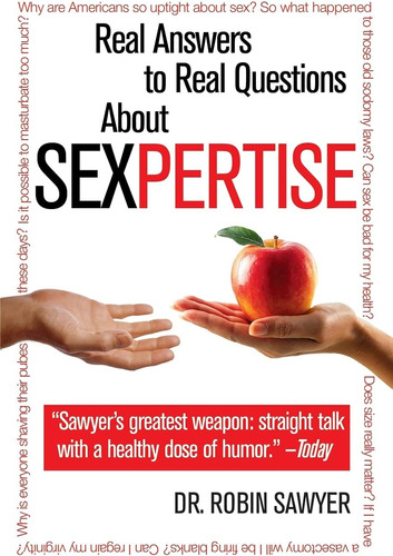 Libro:  Sexpertise: Real Answers To Real Questions About Sex