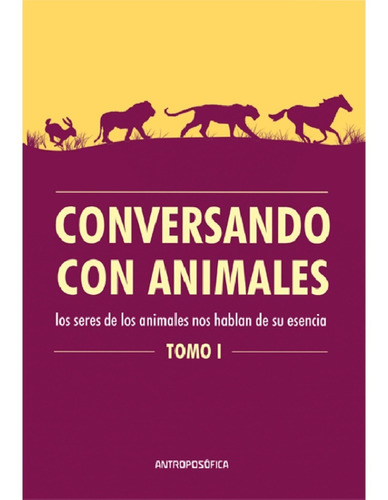 Libro Conversando Con Animales - Ed. Antroposofica - Papel