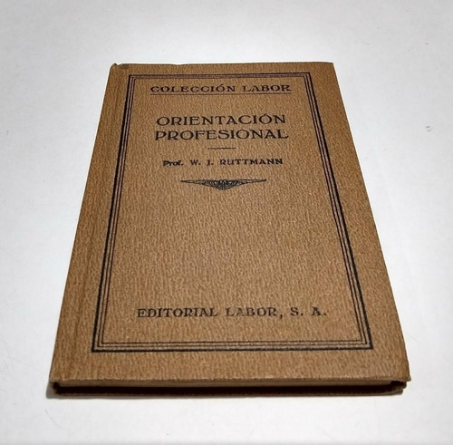 Libro - Orientación Profesional - Prof. W. J. Ruttmann