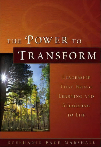 The Power To Transform, De Stephanie Pace Marshall. Editorial John Wiley Sons Inc, Tapa Dura En Inglés