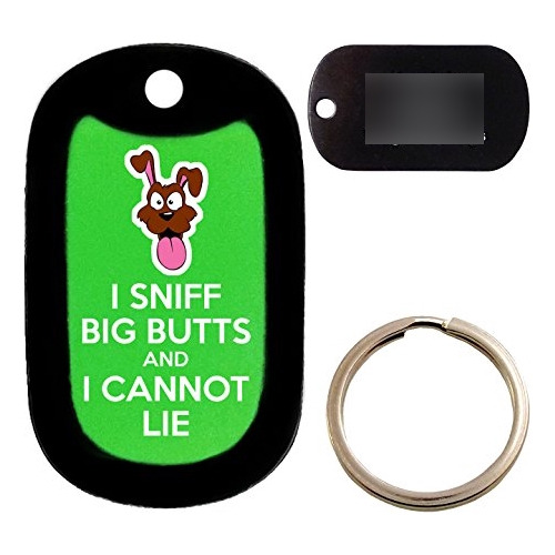 Custom Engraved Pet Tag - I Sniff Big Butts - Green - Dog Ta