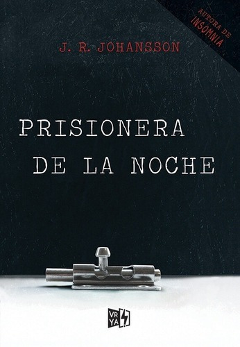 Prisionera De La Noche - J. R. Johansson