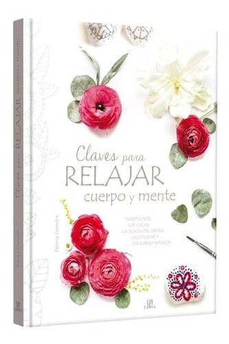 Libro Claves Para Relajar Cuerpo Y Mente Mindfulness