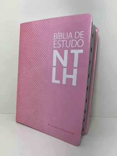 Bíblia Sagrada NTLH - Nova Tradução na Linguagem de Hoje: Com