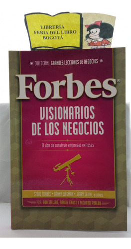 Forbes - Visionarios De Los Negocios - Bob Sellers - 2011