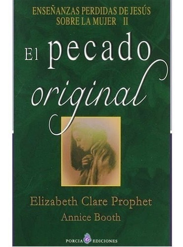 El Pecado Original - Prophet , Elizabeth Clare