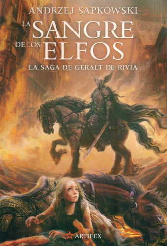 Sangre De Los Elfos, La. La Saga De Geralt De Rivia Iii - Sa