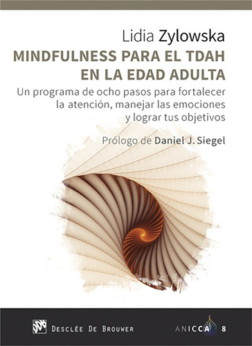 Mindfulness Para El Tdah En La Edad Adulta. Un Programa D...