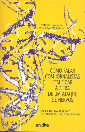 Cómo Hablar Sin Nervios Con Los Periodistas (portugués)