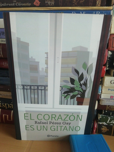 El Corazón Es Un Gitano