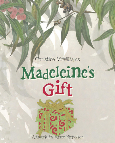 Madeleine's Gift, De Mcwilliams, Christine. Editorial Liferich Pub, Tapa Blanda En Inglés