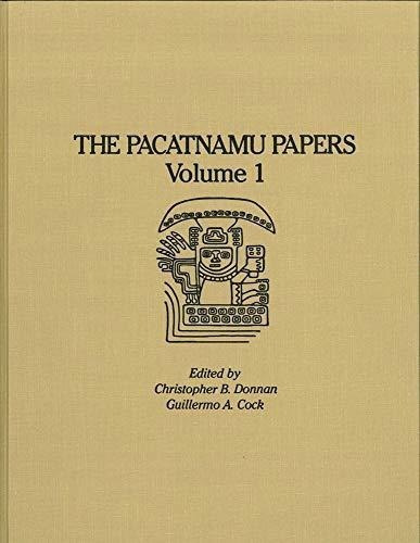 The Pacatnamu Papers, Volume 1&-.