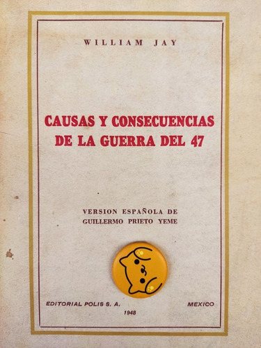 Libro Causas Y Consecuencias De La Guerra Del 47 155h2