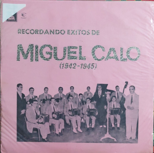 Vinilo Lp De Miguel Caló Recordando Éxitos (xx1267 