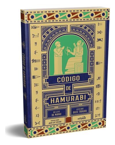 Livro Código De Hamurabi - Edição Especial Incluindo As Leis