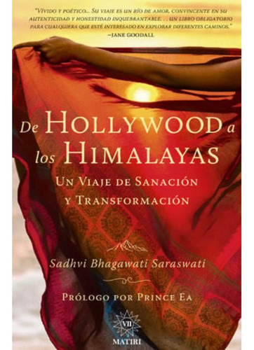 Libro: De Hollywood A Los Himalayas. Un Viaje De Sanación Y