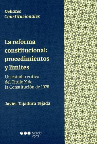 Libro Reforma Constitucional: Procedimientos Y Límites. Un