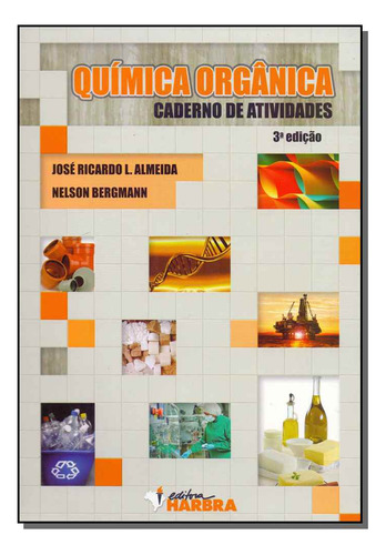 Libro Quimica Organica Caderno De Atividades 03ed 15 De Alme