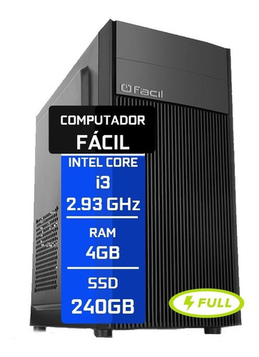 Computador Fácil Intel Core I3 4gb Ddr3 Ssd 240gb - Nf