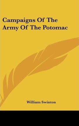 Libro Campaigns Of The Army Of The Potomac - William Swin...