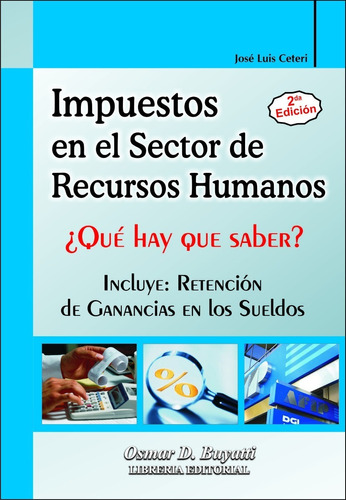 Impuestos En El Sector De Recursos Humanos José Luis Ceteri