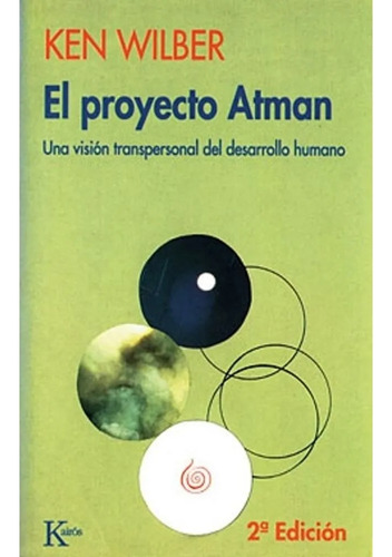 El Proyecto Atman - Wilber Ken (libro)