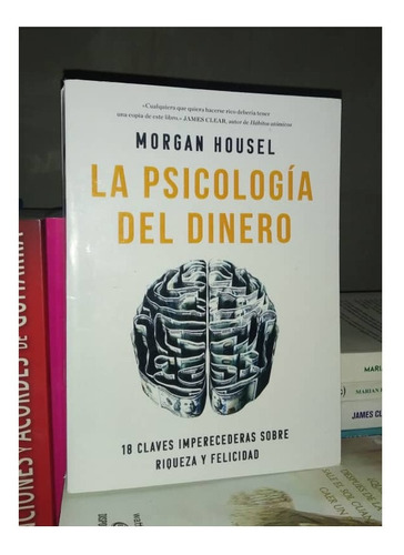 La Psicología Del Dinero De Morgan Housel Finanzas Libro