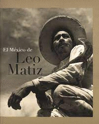Libro El Mexico De Leo Matiz