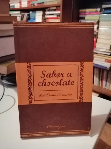 Sabor A Chocolate Jose Carlos Carmona 